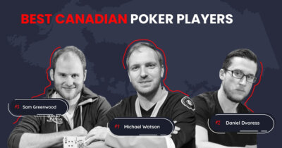 Rating of the Best Canadian Poker Players
