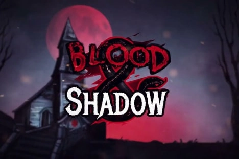 Blood and Shadow