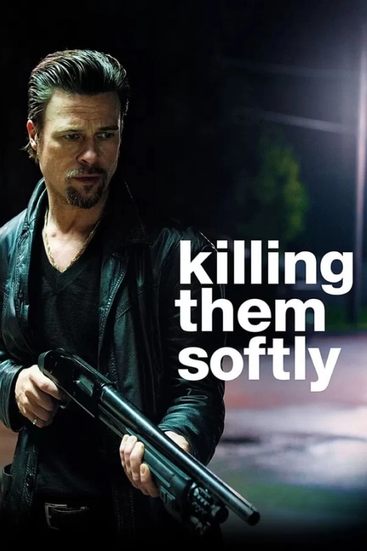 Killing Them Softly (2012)