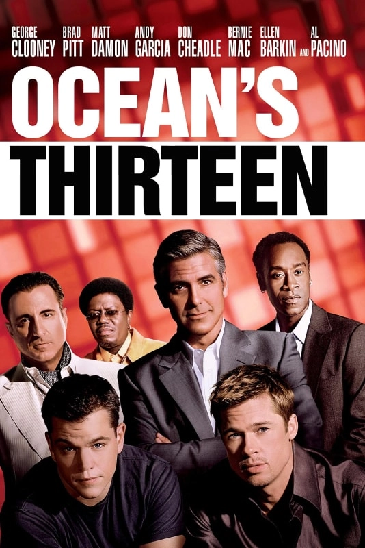 Ocean’s Thirteen (2007)
