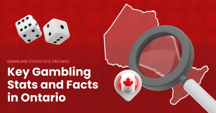 Gambling Statistics in Ontario: Key Ontario Gambling Stats and Facts 2026