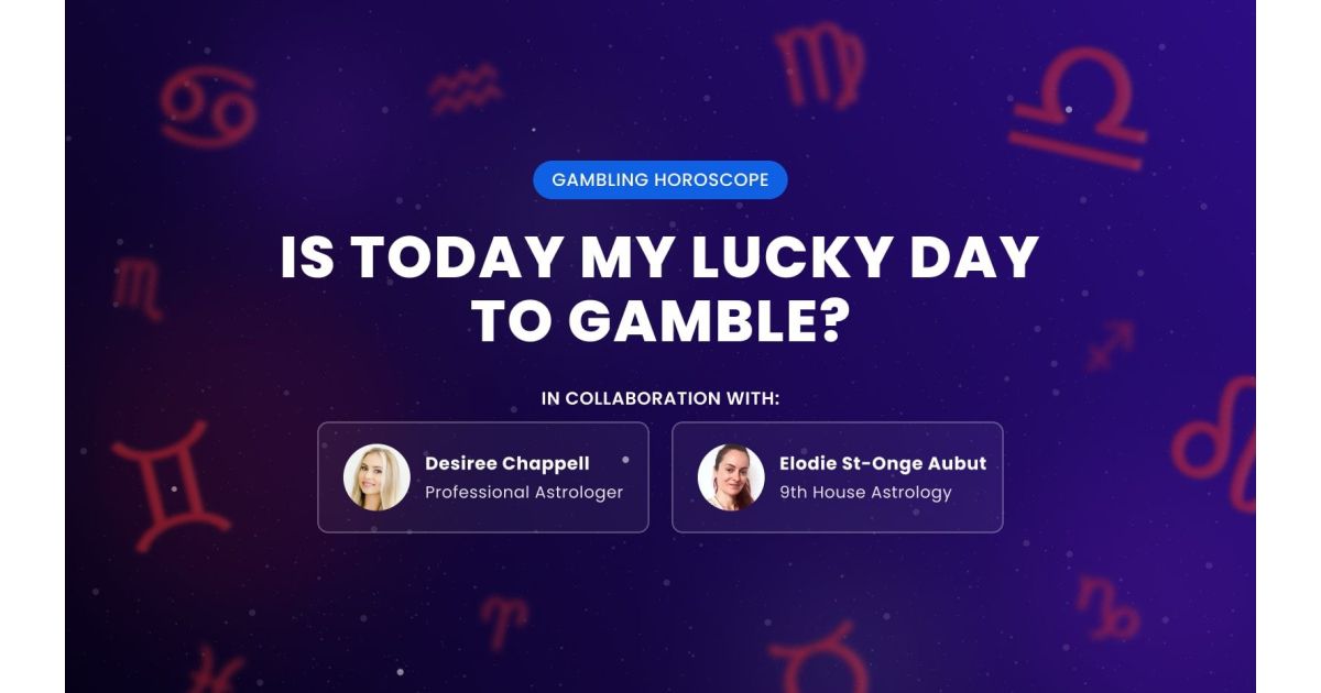 Gambling Horoscope 2024: Is Today My Lucky Day to Gamble?