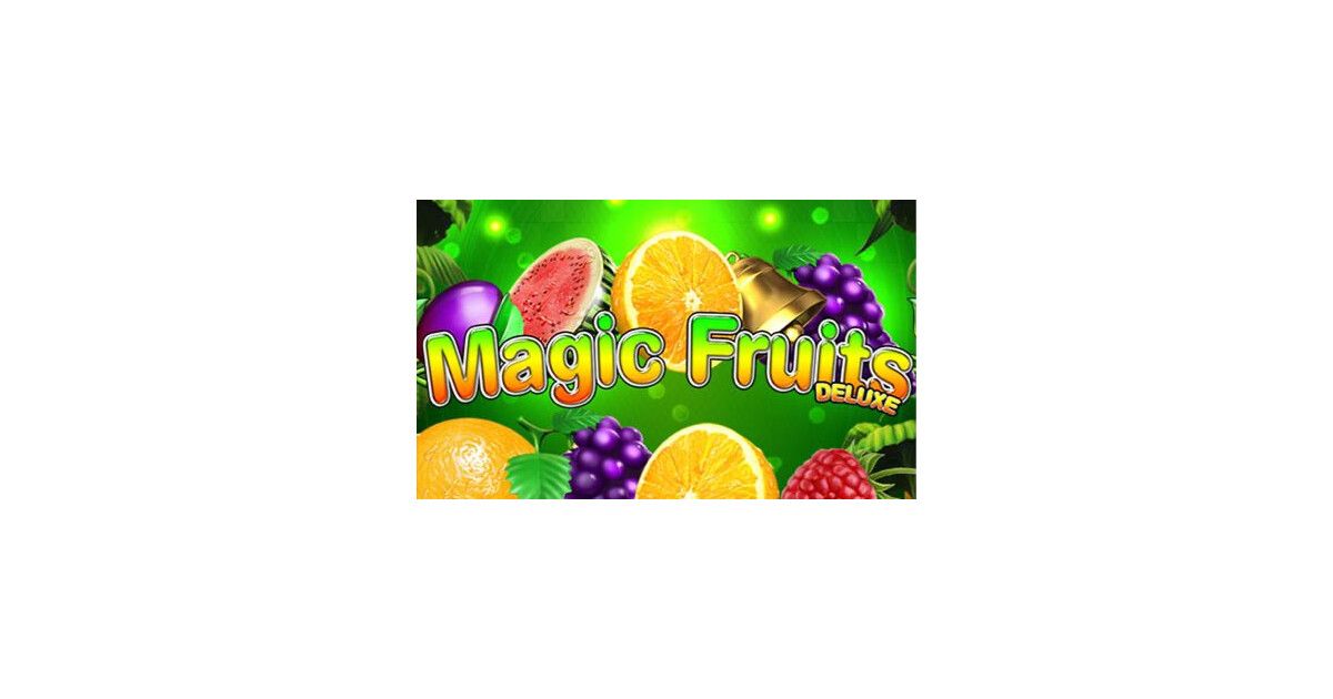 Magic Fruits Deluxe Review ᐈ Play For Free CasinosHunter