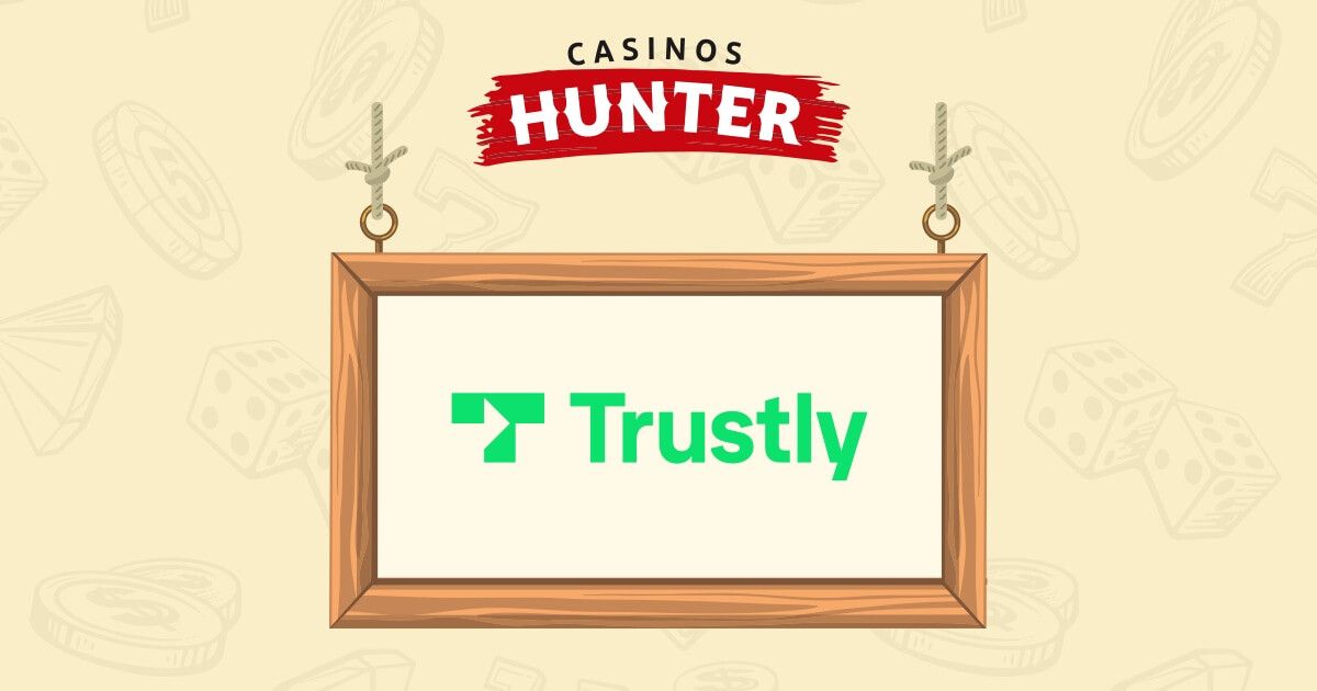 Best Trustly Casinos 2024: Online Casinos With Trustly