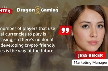 Interview With Jess Beker, Marketing Manager at Dragon Gaming
