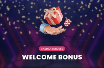 Welcome Casino Bonuses