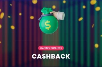 Cashback Casino Bonuses