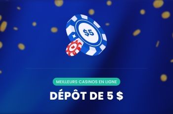 Casinos Dépôt 5$