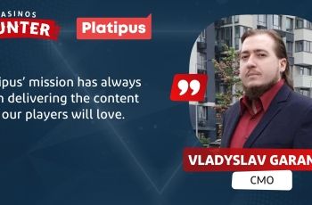 Interview With Vladyslav Garanko, CMO at Platipus Gaming