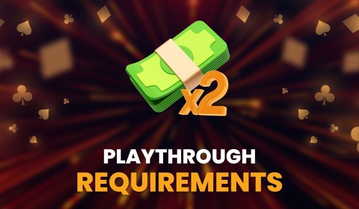 Playthrough Requirements For Online Casino Bonuses