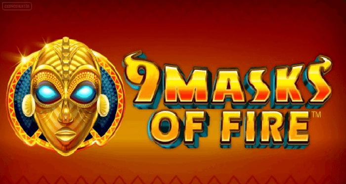 9 Masks of Fire