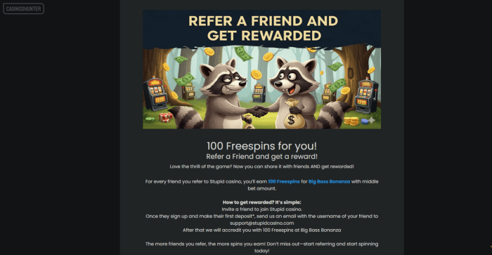 Stupid Casino Refer a Friend Bonus