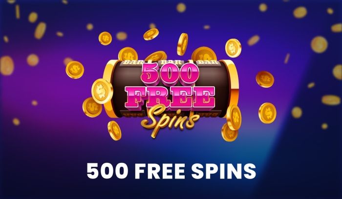 500 Free Spins No Deposit Bonuses